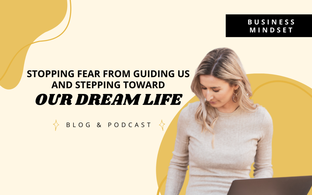 Our dream life should guide us, not fear